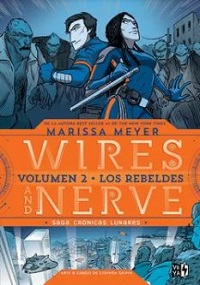 18766-WIRES AND NERVE 2 LOS REBELDES