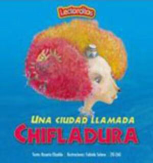 40432-UNA CIUDAD LLAMADA CHIFLADURA