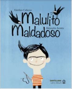 17217-MALULITO MALDADOSO