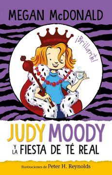 19684-JUDY MOODY Y LA FIESTA DE TE REAL