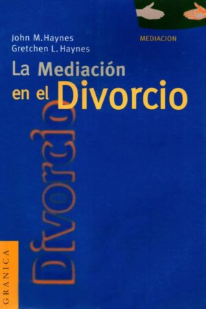 41470-MEDIACION EN EL DIVORCIO, LA