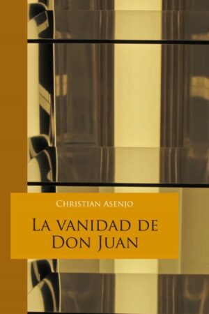 41525-VANIDAD DE DON JUAN, LA
