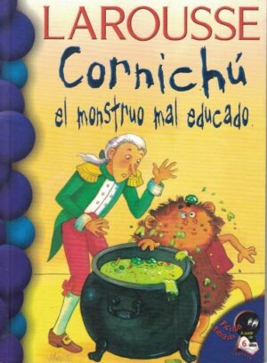 40950-LEER Y SOÑAR: CORNICHU EL MONSTRUO MAL EDUCADO
