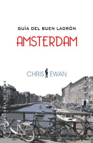 41620-GUIA DEL BUEN LADRON AMSTERDAM