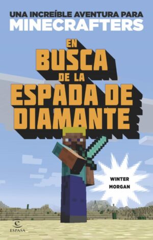 41702-MINECRAFTERS EN BUSCA D/L ESPADAS DE