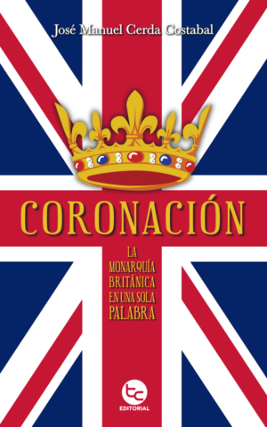 41986-CORONACION LA MONARQUIA BRITANICA EN UNA SOLA PALABRA