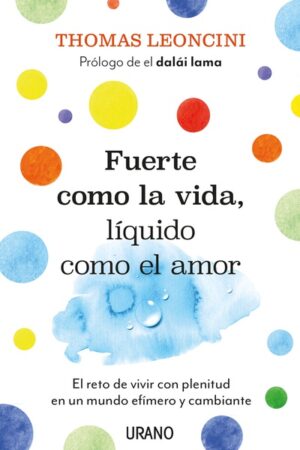 41595-FUERTE DE LA VIDA, LIQUIDO COMO EL AMOR