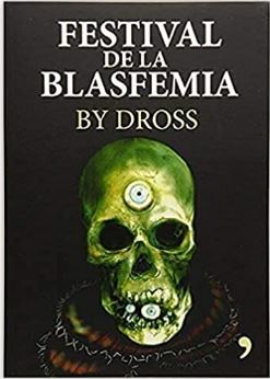 33606-FESTIVAL DE LA BLASFEMIA, EL
