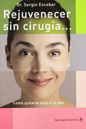 42771-REJUVENECER SIN CIRUJIA