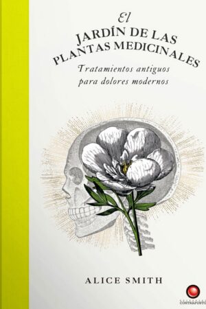 43569-EL JARDIN DE LAS PLANTAS MEDICINALES