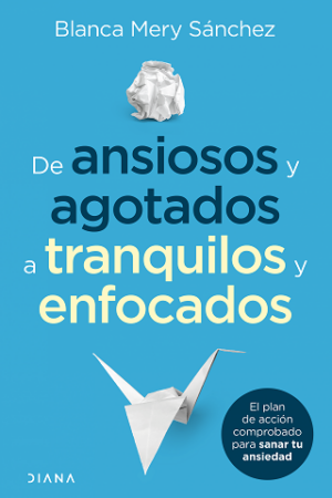 41869-DE ANSIOSOS Y AGOTADOS A TRANQUILOS Y ENFOCADOS