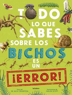 43963-TODO LO QUE SABES SOBRE LOS BICHOS ES UN ERROR!