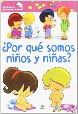 33738-POR QUE SOMOS NIÑOS Y NIÑAS?