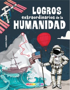 43996-LOGROS EXTRAORDINARIOS DE LA HUMANIDAD