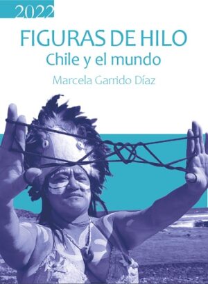 43219-FIGURAS DE HILO, CHILE Y EL MUNDO