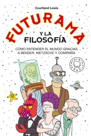 44295-FUTURAMA Y LA FILOSOFIA