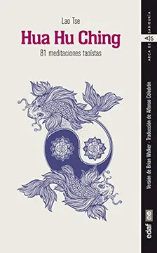 44189-HUA HU CHING 81 MEDITACIONES TAOISTAS
