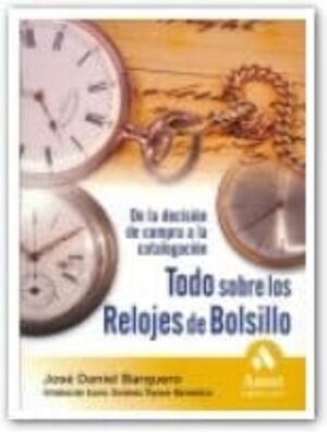 44635-TODO SOBRE LOS RELOJES DE BOLSILLO