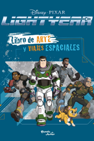 33011-LIGHTYEAR. LIBRO DE ARTE Y VIAJES ESPACIALES