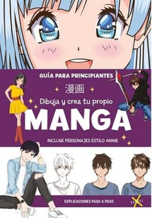 45118-DIBUJA Y CREA TU PROPIO MANGA