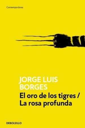 21303-ORO DE LOS TIGRES, EL / ROSA PROFUNDA, LA