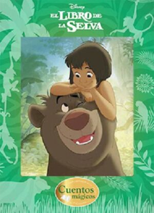 44688-LIBRO DE LA SELVA, EL / CUENTOS MAGICOS