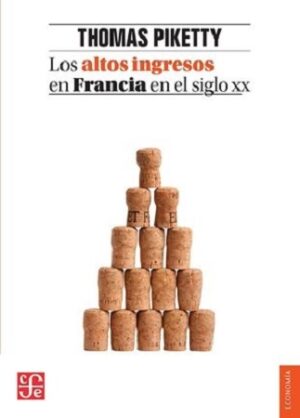 46342-LOS ALTOS INGRESOS EN FRANCIA EN EL SIGLO XX