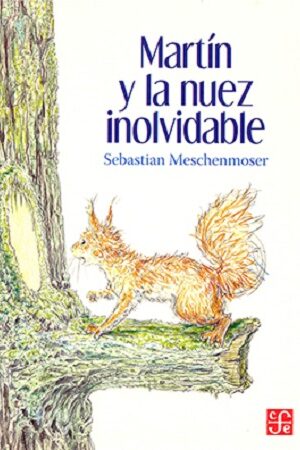 46346-MARTIN Y LA NUEZ INOLVIDABLE