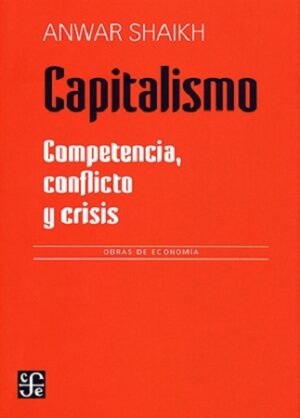 45795-CAPITALISMO : COMPETENCIA, CONFLICTO Y CRISIS
