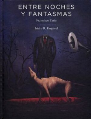 46209-ENTRE NOCHES Y FANTASMAS