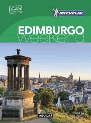 46352-EDIMBURGO WEEKEND: GUIA VERDE