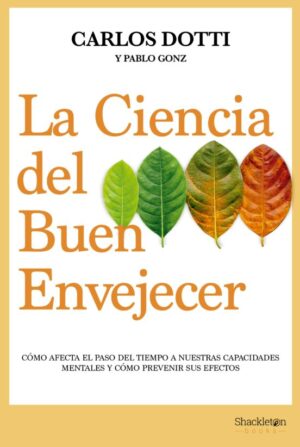 45927-LA CIENCIA DEL BUEN ENVEJECER