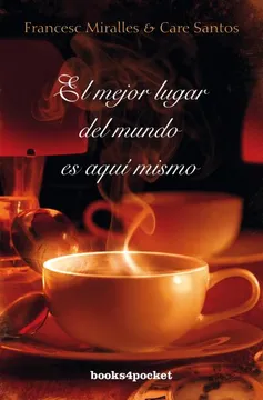 40395-EL MEJOR LUGAR DEL MUNDO ES AQUI MISMO