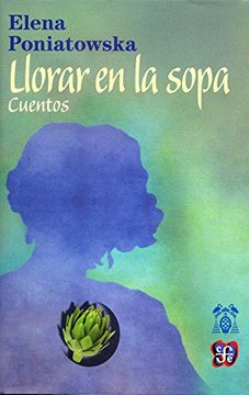 24567-LLORAR EN LA SOPA / CUENTOS