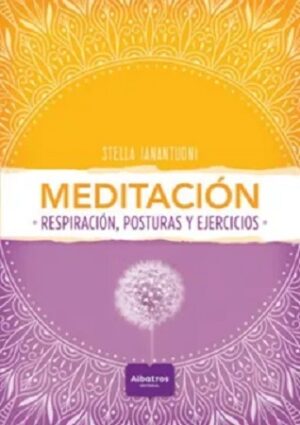 45710-MEDITACION: RESPIRACION, POSTURAS Y EJERCICIOS