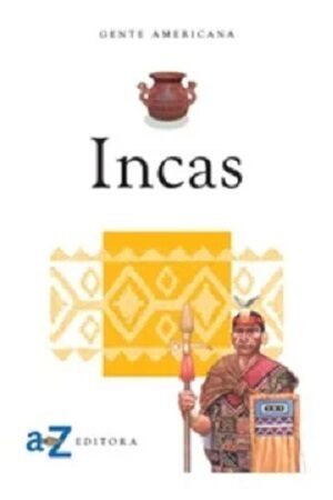 45705-GENTE AMERICANA: INCAS