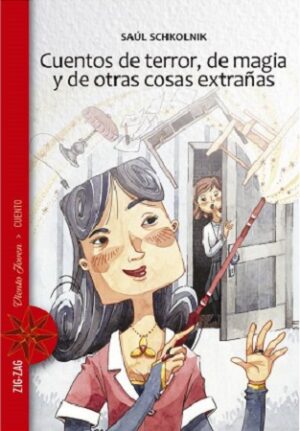 46505-CUENTOS DE TERROR, DE MAGIA Y DE OTRAS COSAS EXTRAÑAS
