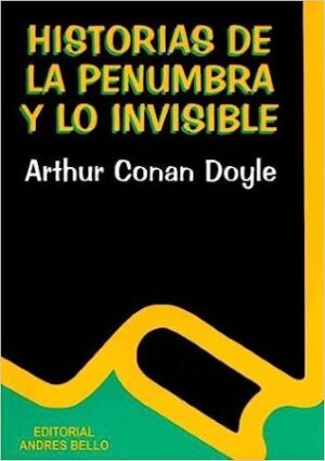 46484-HISTORIAS DE LA PENUMBRA Y LO INVISIBLE