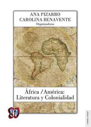 45882-AFRICA / AMERICA: LITERATURA Y COLONIALIDAD