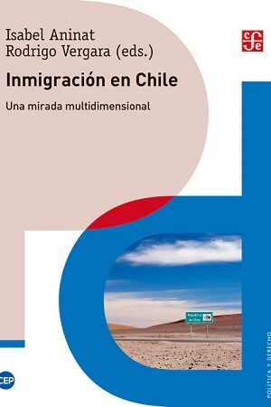45881-INMIGRACION EN CHILE: UNA MIRADA MULTIDIMENSIONAL