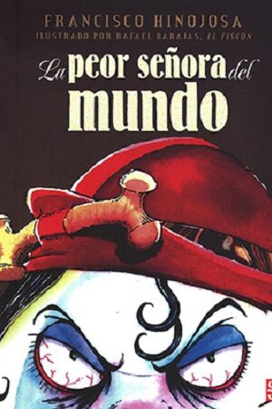 46081-LA PEOR SEÑORA DEL MUNDO
