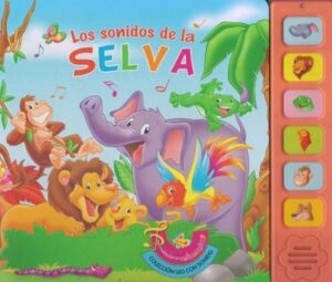 46519-LOS SONIDOS DE LA SELVA