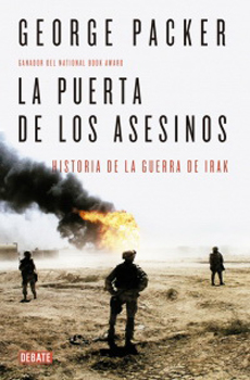 15104-LA PUERTA DE LOS ASESINOS: HISTORIA DE LA GUERRA DE IRAK