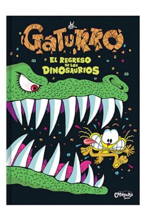 45836-GATURRO: EL REGRESO DE LOS DINOSAURIOS