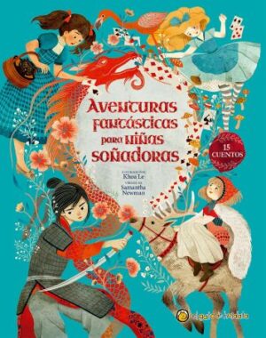 45539-AVENTURAS FANTASTICAS PARA NIÑAS SOÑADORAS