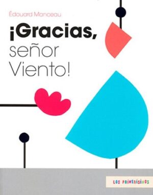 47445-GRACIAS, SEÑOR VIENTO!