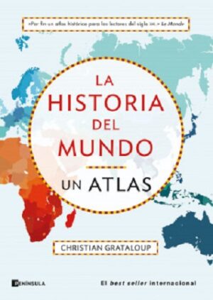 47090-LA HISTORIA DEL MUNDO: UN ATLAS