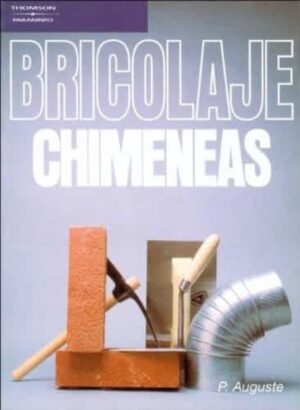 41767-BRICOLAJE / CHIMENEAS