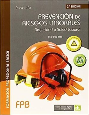 47123-PREVENCION DE RIESGOS LABORALES / 2 ED