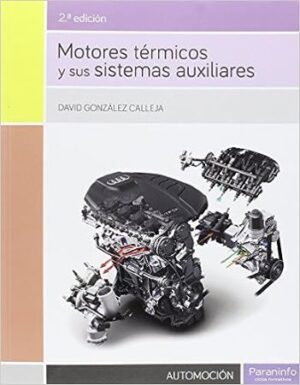 47400-MOTORES TERMICOS Y SUS SISTEMAS AUXILIARES